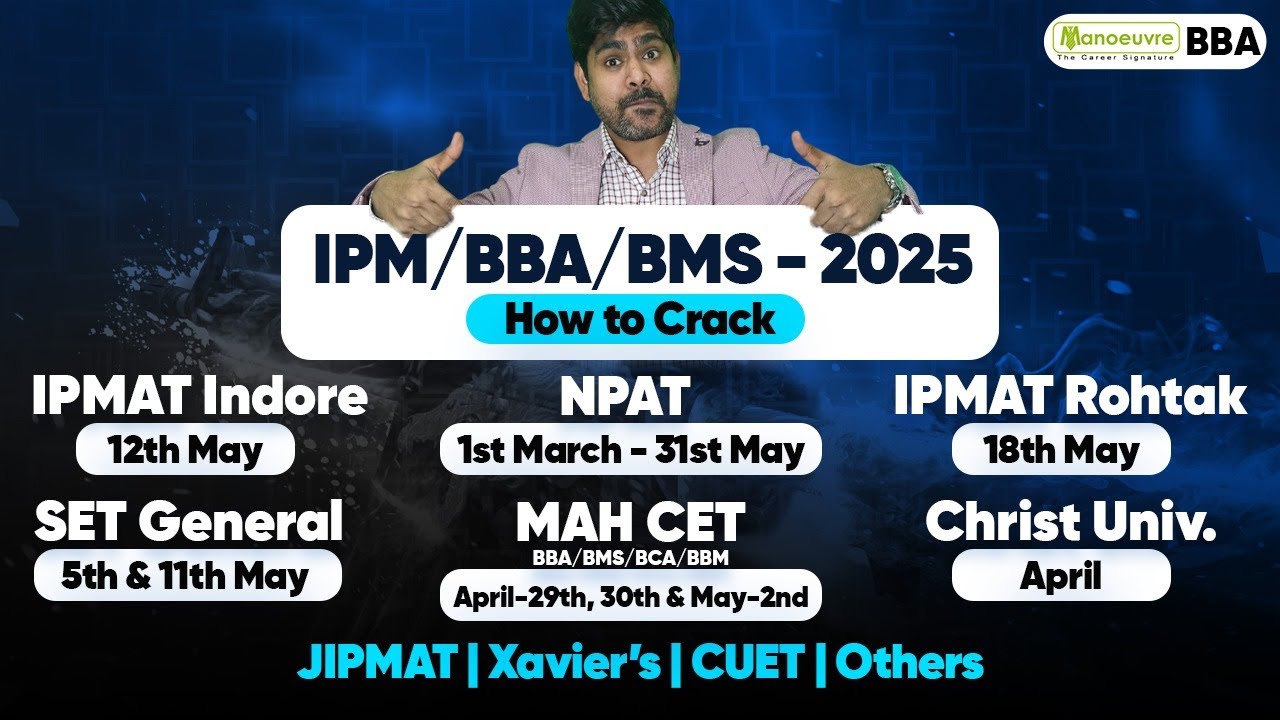 IPM/BBA/BMS 2025: How To Crack | IPMAT Indore | NPAT | IPMAT Rohtak ...