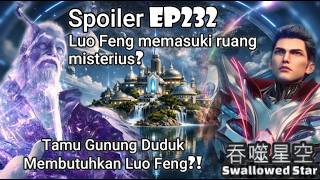 Swallowed Star Spoiler EP231–232 Luo Feng masuk ruang aneh #吞噬星空229 吞噬星空230 #吞噬星空231 #吞噬星空232 #indo