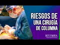 RIESGOS DE UNA CIRUGÍA DE COLUMNA