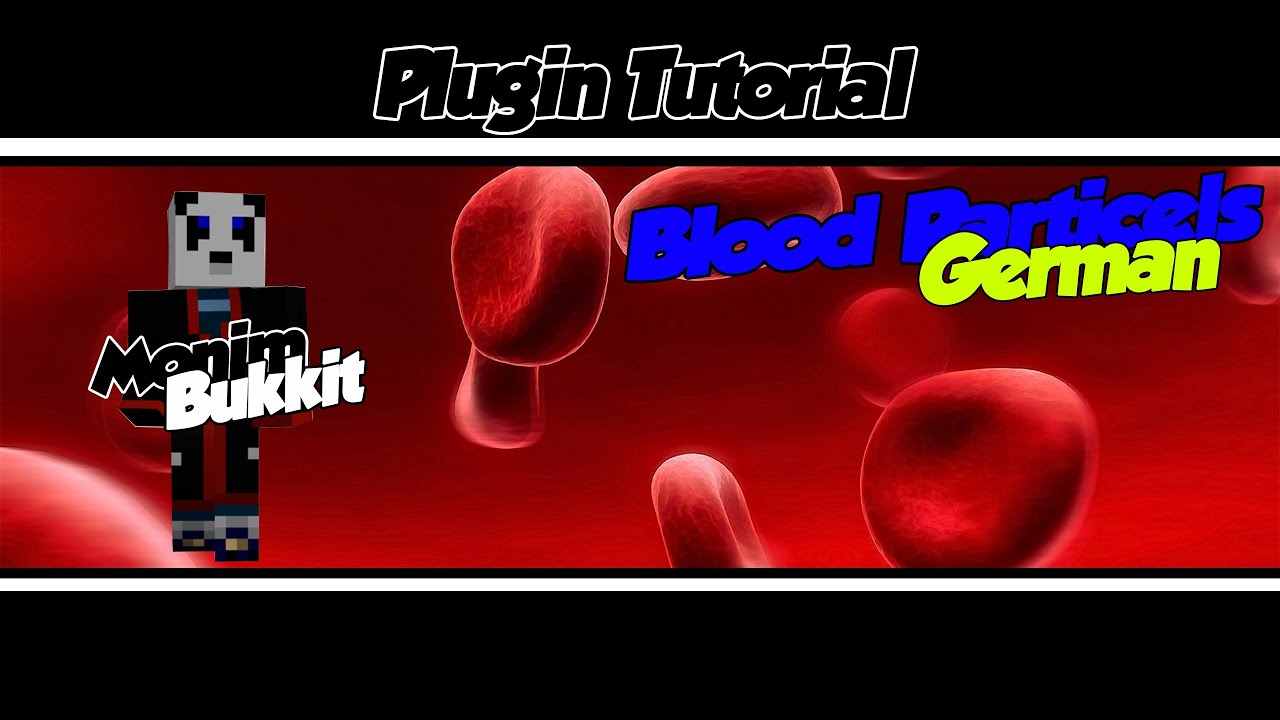Bukkit Plugin - Blood Particels 1.7.9 - Alles Blutet! [Tutorial] - YouTube
