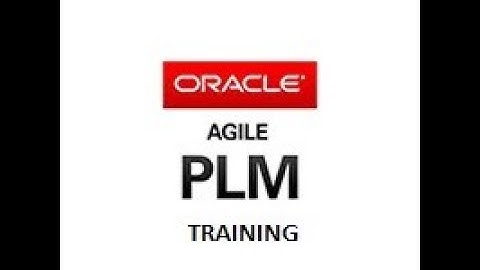 Oracle Agile PLM Training(Installation overview)