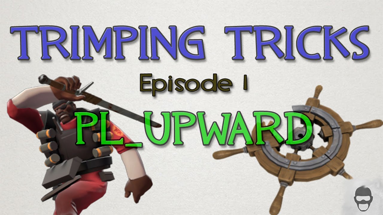 Trimping Tricks Episode 1: pl_upward 25 total trimps - YouTube