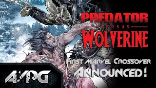 Marvel Wolverine vs. Predator Crossover Comic Announced!