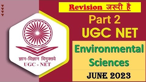 Environmental science UGC NET | revision class 2 | June 2023 | Envirocademy