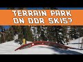 First jumps and grinds on odr skis  heavenly terrain park