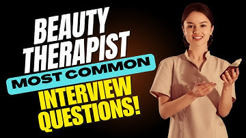 Beauty Therapist Interview Questions and Answers | How to Pass the Interview