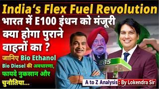 India's Flex Fuel Revolution! What Will Happen to Old Vehicles? | E100 Explained