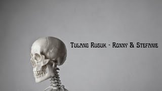 Tulang Rusuk - Ronny & Stefanie