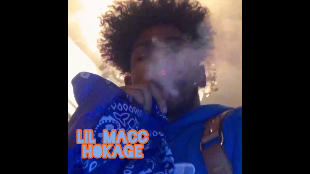 Watch LiL Macc Hokage on YouTube Watch LiL Macc Hokage on YouTube