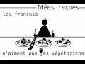 Les franais naiment pas les vgtariens  french lessons with frantastiquecom