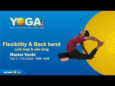 Yoga Chào An Khang- Chào Hạnh phúc ngày 11/01/2022 Giảng viên: Master Venki