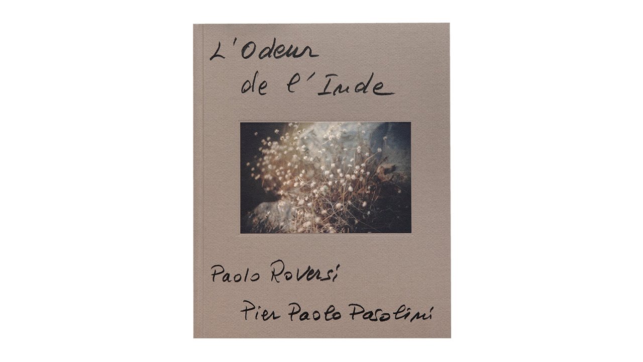 Paolo Roversi, Pier Paolo Pasolini, The Smell of India