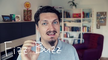 The FIZZ BUZZ test – how to pass interview and not be boring