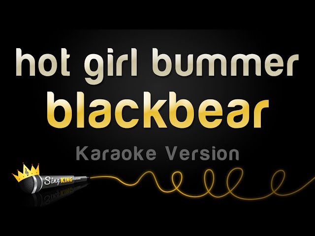 blackbear - hot girl bummer (Karaoke Version) class=