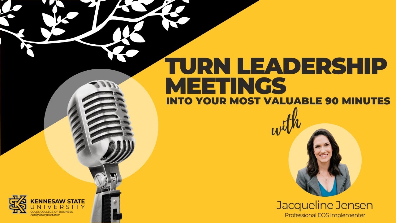 Turn Leadership Meetings Into Your Most Valuable 90 Minutes Each Week