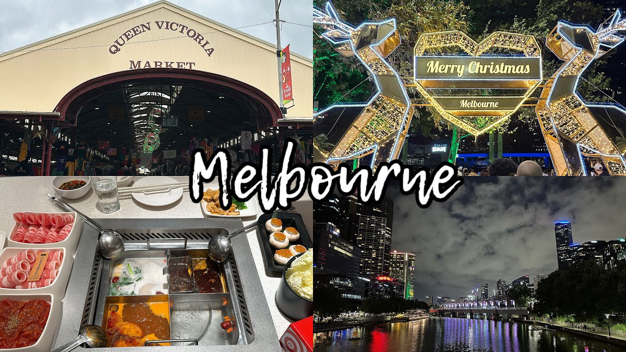 Melbourne｜聖誕長假特輯Part2 |墨爾本一日遊|維多利亞女王市集