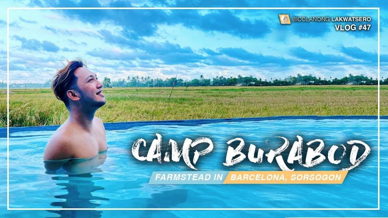 SORSOGON TOURIST SPOT | Camp Burabod Farmstead in Barcelona, Sorsogon