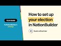 How to set up your election in NationBuilder