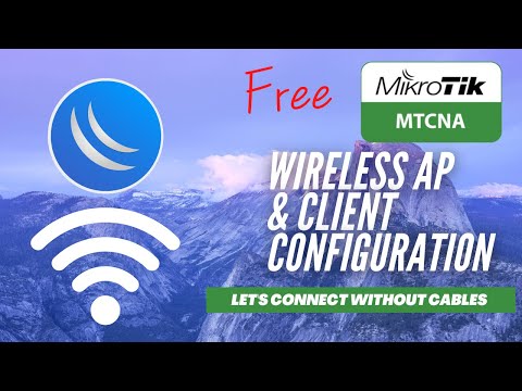 📗MikroTik MTCNA - Wireless AP & Client Configuration