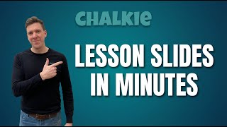 Create Lesson Presentations in Minutes with Chalkie AI (For Teachers)