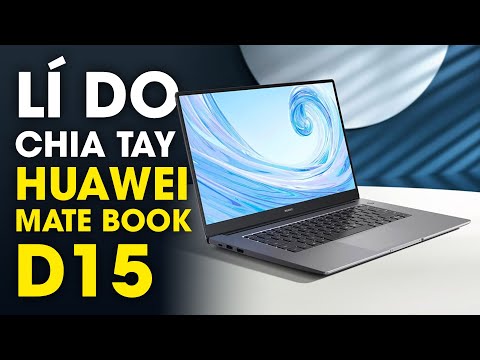 Video Lí do mình chia tay Huawei MateBook D15 - youtube