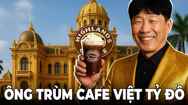 Ông Trùm Highlands Coffee: Từ Chối 25 Triệu USD Để Đưa Cà Phê Phin Việt Chinh Phục Thế Giới