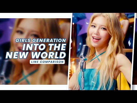 Girls Generation Into The New World Line Comparison | 2007 Vs 2022