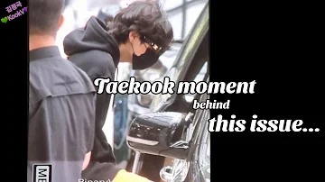 Taekook moment behind the issue when Taehyung arrive from Paris | Not Taekook Analysis