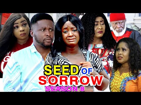 Download SEED OF SORROW SEASON 8 -(New Hit Movie) - Onny Michael 2020 Latest Nigerian Nollywood Movie Full HD