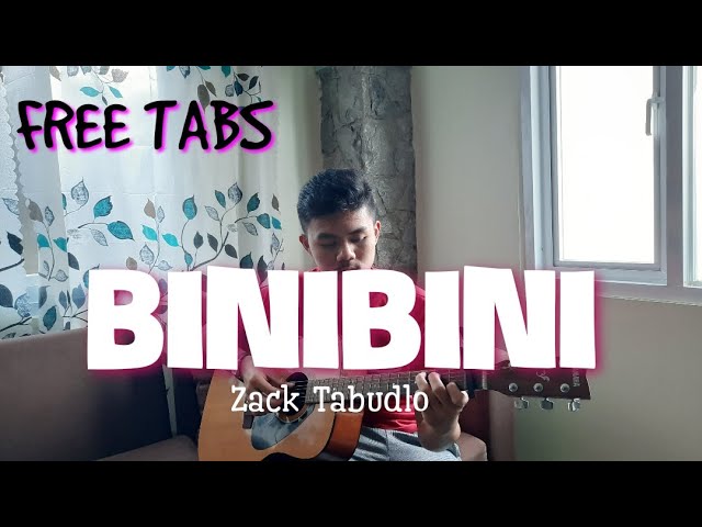 BINIBINI - Zack Tabudlo (FREE TABS - Fingerstyle guitar cover)