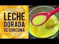 LECHE DORADA de Cúrcuma [RECETA AYURVEDA] Beneficios - Golden Milk Recipe