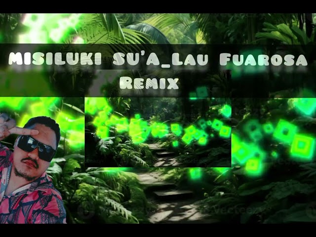 DJ HERO_MISILUKI SU'A_LAU FUAROSA_REMIX class=