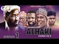 Alhaki season 2 episode 1  ramadan series  africa tv3