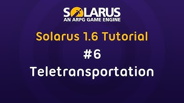 Solarus 1.6 Tutorial [en] - #6: Teletransportation