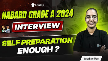 NABARD Grade A Interview Preparation 2024 | How To Prepare NABARD Interview | EduTap NABARD Grade A