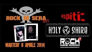 HOLY SHiRE @ Rock Di Sera