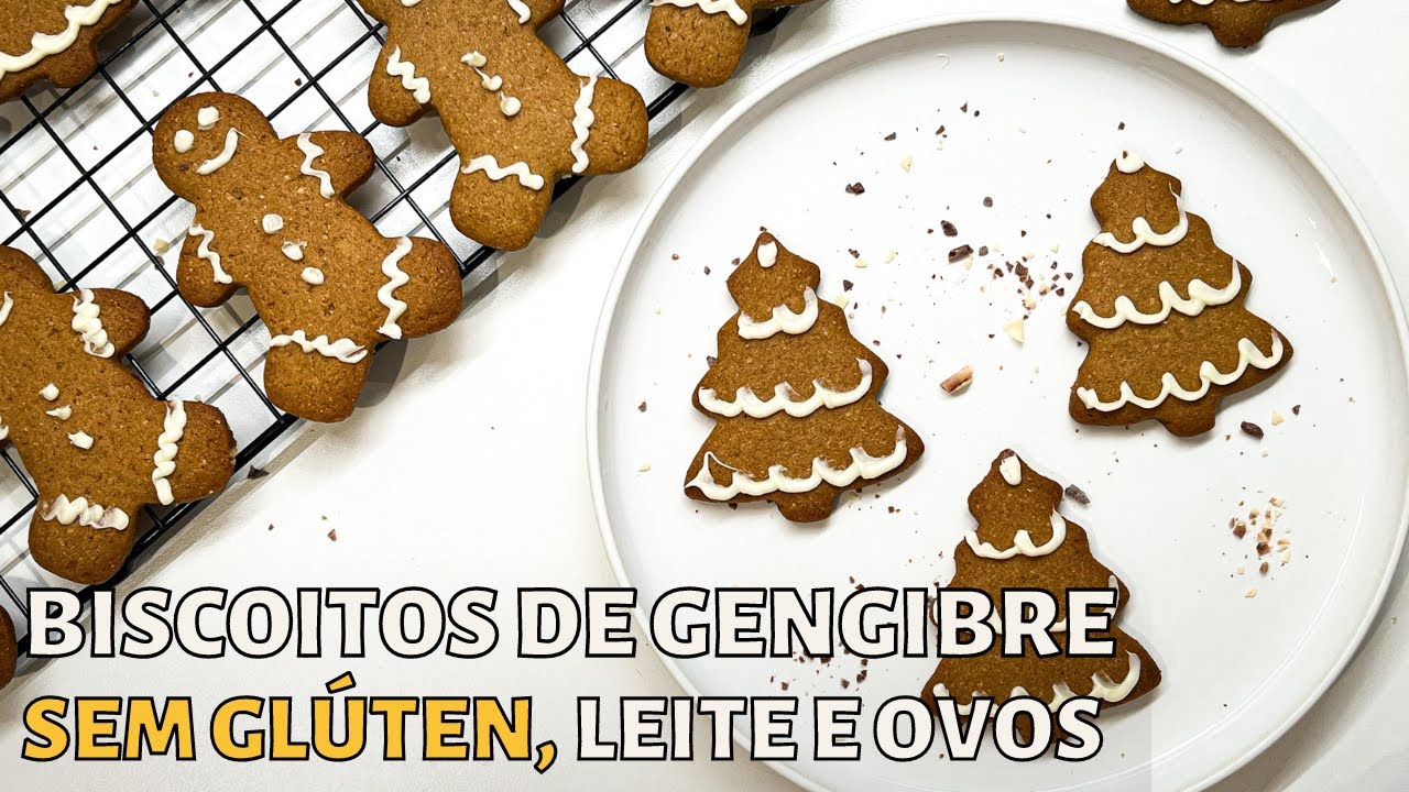Biscoitos natalinos de gengibre SEM GLÚTEN, SEM LEITE e SEM OVOS