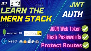 Learn The MERN Stack - JWT Authentication | Tamil