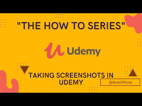 Taking Screenshots in Udemy | The How to Series