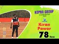 Kiran pawar batting  kopra group cricket festival 2023