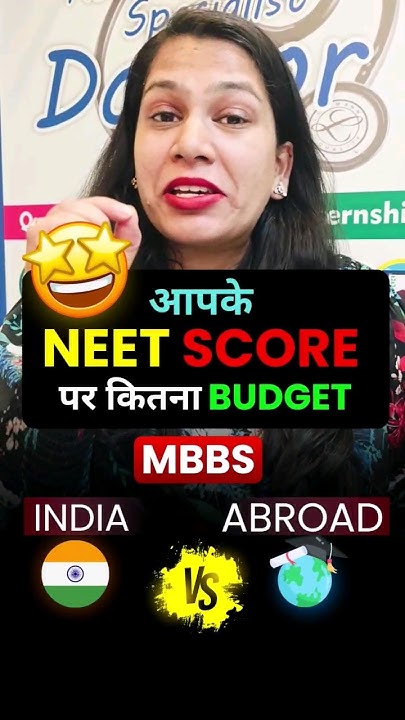 mbbs-in-india-or-mbbs-in-abroad-which-is-better-at-your-neet-2024-cut