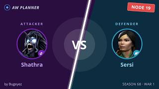 S68 War 1: Shathra vs 19 Sersi