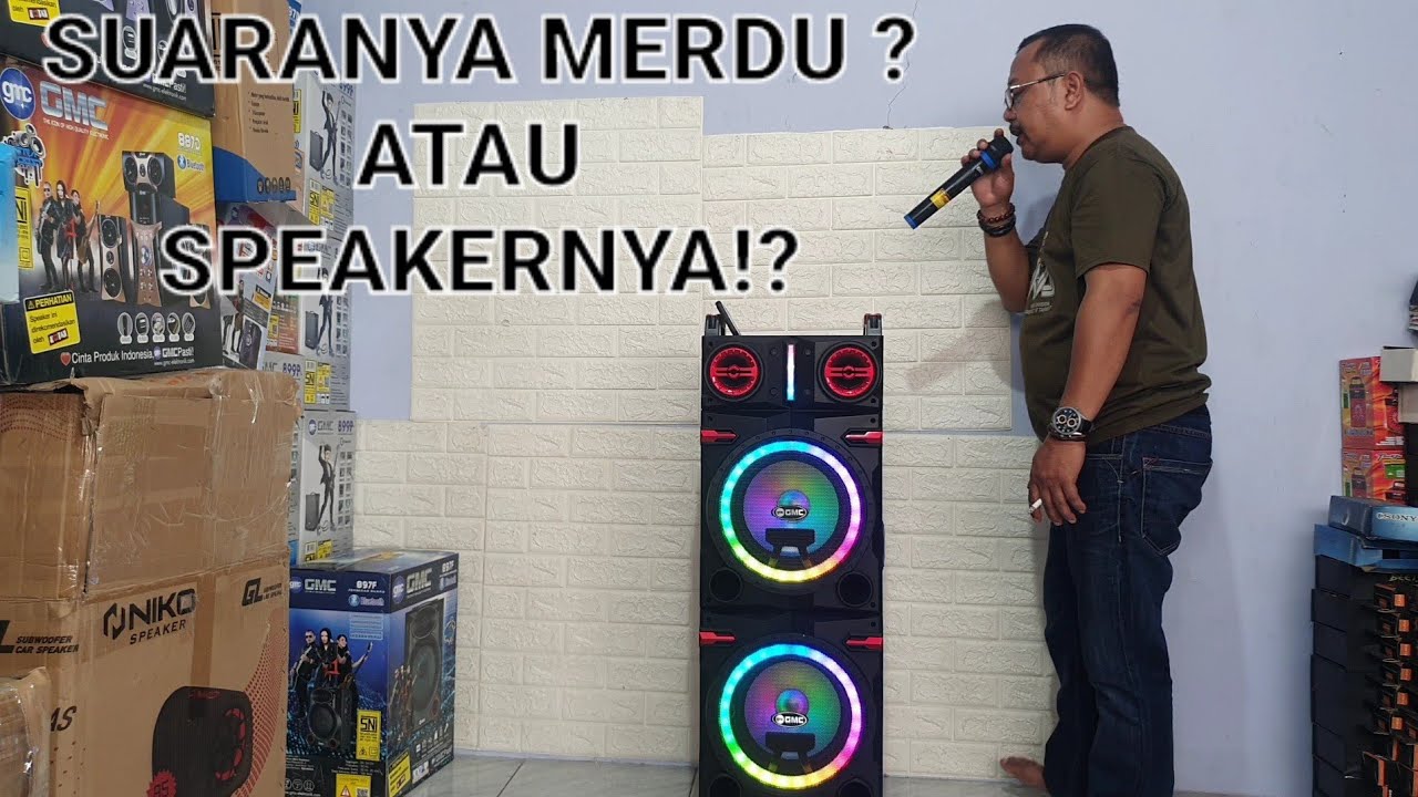 Langsung Test Karaoke Speaker GMC 897V Double 10 inch Bass Toop Vocal
