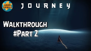 Journey: Part 2 , iOS Walkthrough By (Annapurna Interactive)