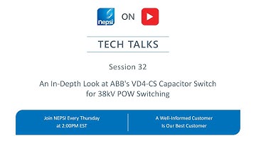 NEPSI Tech Talk Session 32: An In-Depth Look at ABB