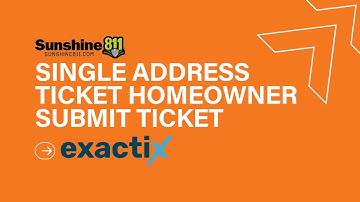 EXACTIX: Single Address Ticket Homeowner-How To Submit Ticket Tutorial