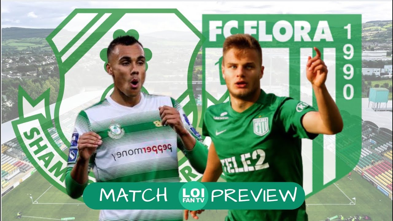Shamrock Rovers vs Flora Tallinn (AGG: 2-4) | Huge Uphill Task! - Match Preview | CONFERENCE LEAGUE