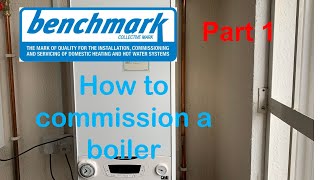 HOW TO COMMISSION A BOILER to the new benchmark procedure part 1.