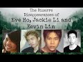 The Bizarre Disappearances of Eve Ho, Jackie Li and Kevin Lim