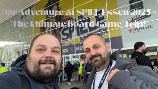 Our Adventure at SPIEL Essen 2025 – The Ultimate Board Game Trip!
